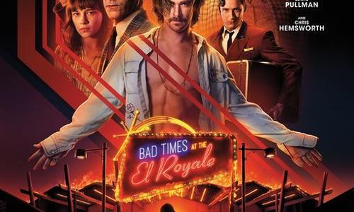 Bad Times At The El Royale poster