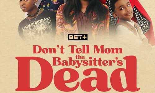 Dont Tel Mom The Babysitters Dead poster